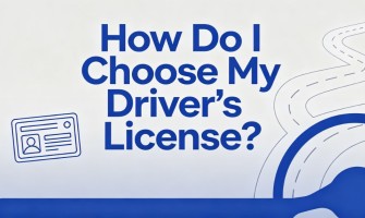 How Do I Choose My Driver’s License?
