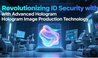 Revolutionizing ID Security with Advanced Hologram Image Production Technology